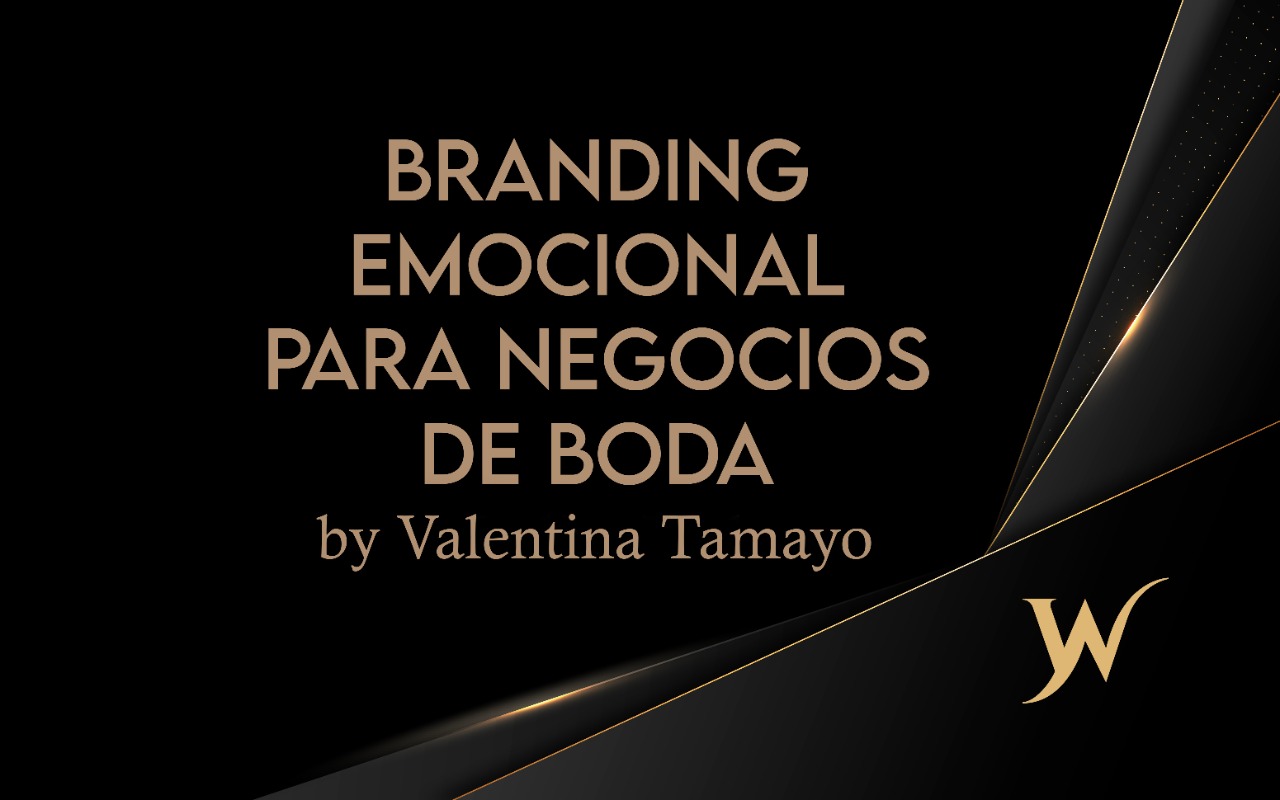WEBINAR IWEA: Branding Emocional para Negocios de Boda
