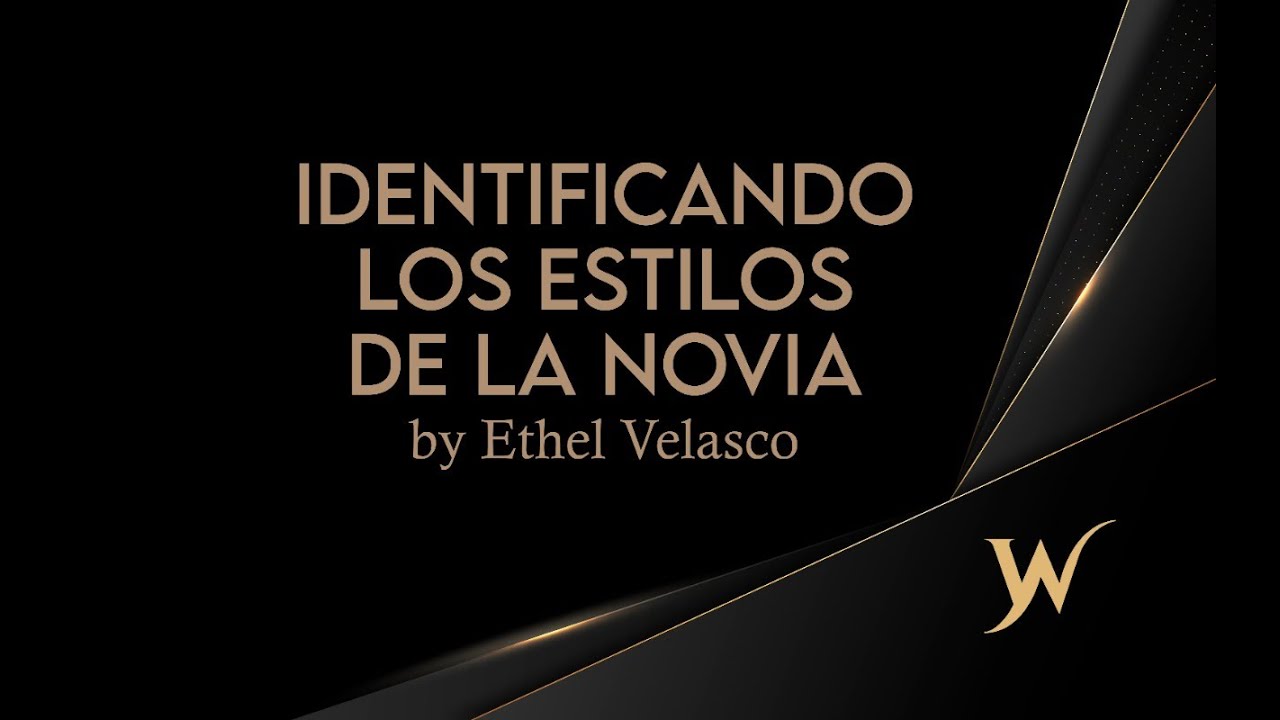 WEBINAR IWEA: Identificando los Estilos de la Novia