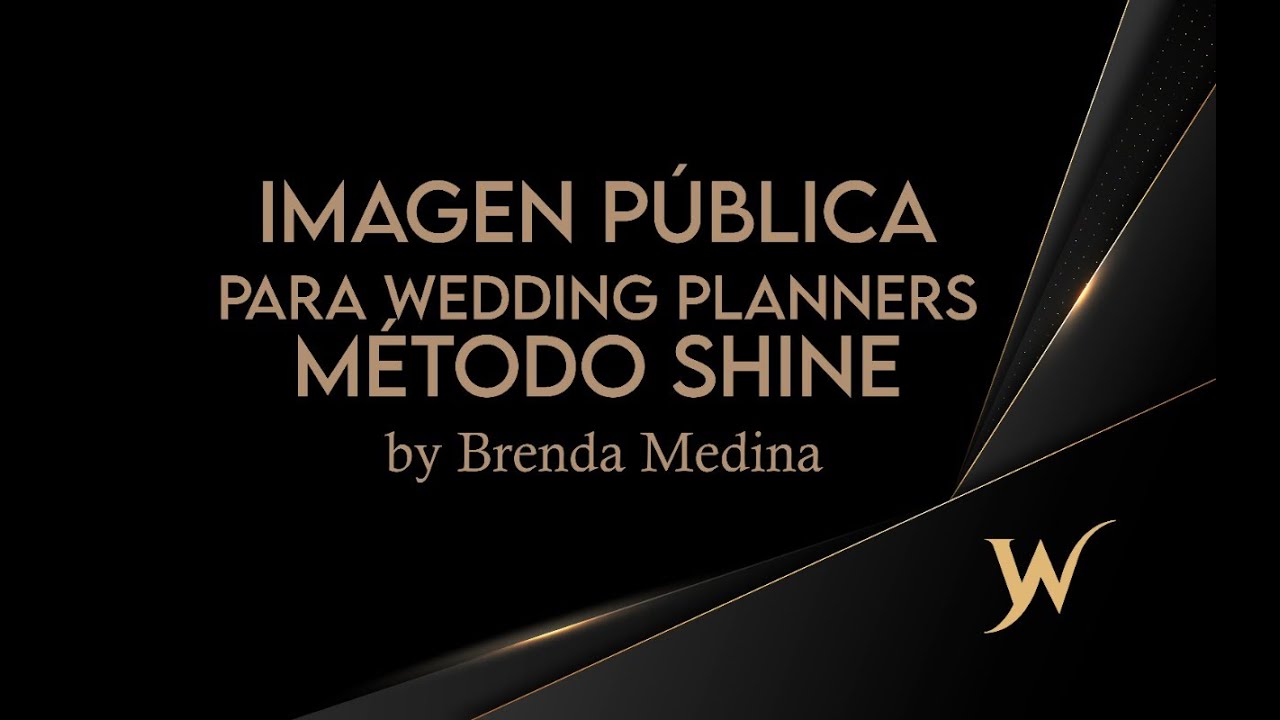 WEBINAR IWEA: Imagen Pública para Wedding Planners - Método SHINE